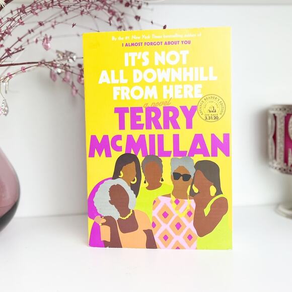 Terry McMillan It's Not All Downhill From Here - Picture 1 of 7